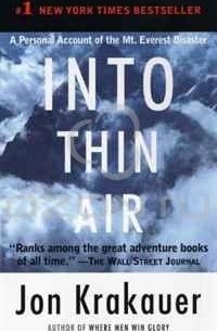 Jon Krakauer - Into Thin Air: A Personal Account of the Mt. Everest Disaster