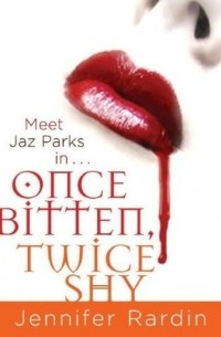 Once Bitten, Twice Shy