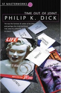 Philip K. Dick - Time Out of Joint