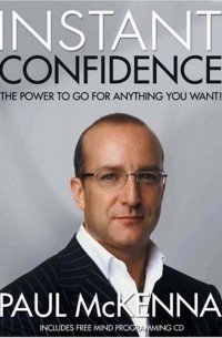Paul McKenna - Instant Confidence