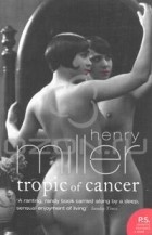 Henry Miller - Tropic of Cancer