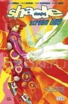 Peter Milligan - Shade the Changing Man Vol. 3: Scream Time