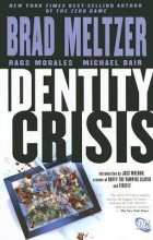 Brad Meltzer - Identity Crisis