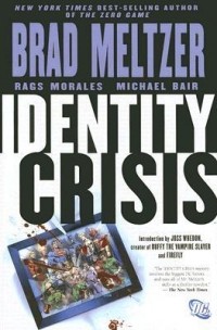 Brad Meltzer - Identity Crisis