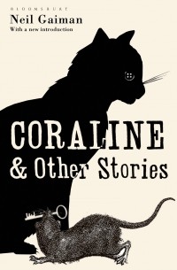 Neil Gaiman - Coraline & Other Stories