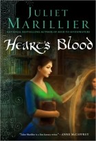 Juliet Marillier - Heart&#039;s Blood