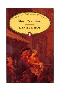 Daniel Defoe - Moll Flanders