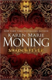 Karen Marie Moning - Shadowfever