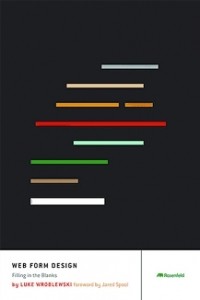 Люк Вроблевски - Web Form Design: Filling in the Blanks
