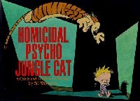 Bill Watterson - Homicidal Psycho Jungle Cat: A Calvin and Hobbes Collection