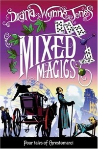 Diana Wynne Jones - Mixed Magics