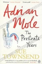 Sue Townsend - Adrian Mole: The Prostrate Years