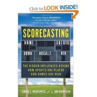  - Scorecasting: The Hidden Influences Behind How Sports Are Played and Games Are Won