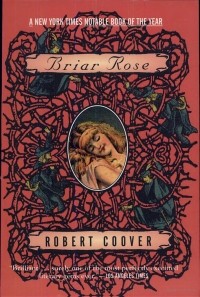 Robert Coover - Briar Rose