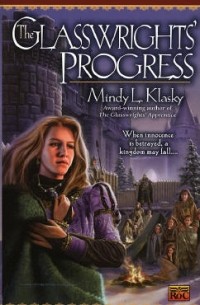 Mindy L. Klasky - The Glasswrights' Progress
