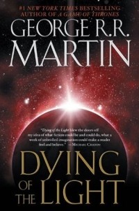 George R. R. Martin - Dying of the Light