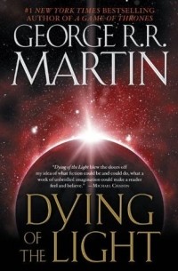 George R. R. Martin - Dying of the Light