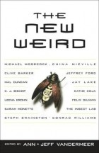 Ann VanderMeer (editor) - The New Weird
