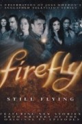Firefly: Still Flying