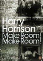 Harry Harrison - Make Room! Make Room!