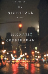Michael Cunningham - By Nightfall