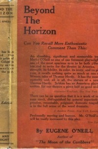 Eugene O'Neill - Beyond the Horizon