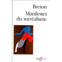 André Breton - Manifestes du surréalisme