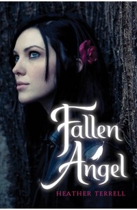 Хизер Террелл - Fallen Angel