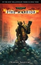 Simon Spurrier - Fire Warrior