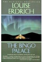 Louise Erdrich - The Bingo Palace