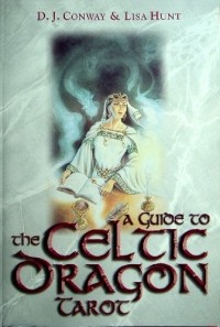  - A guide to the celtic dragon tarot