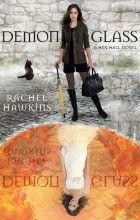 Rachel Hawkins - Demonglass