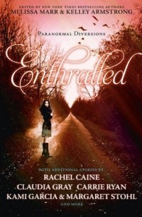  - Enthralled: Paranormal Diversions (сборник)