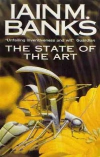 Iain M. Banks - The State of the Art