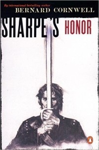Bernard Cornwell - Sharpe's Honour