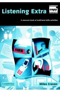 Майлс Крейвен - Listening Extra Book and Audio CD Pack: A Resource Book of Multi-Level Skills Activities (Cambridge Copy Collection)