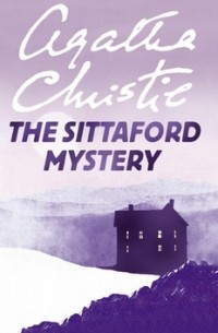 Agatha Christie - The Sittaford Mystery