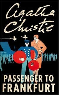 Agatha Christie - Passenger To Frankfurt