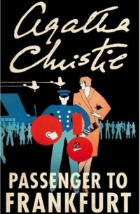 Agatha Christie - Passenger To Frankfurt