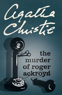 Agatha Christie - The Murder of Roger Ackroyd