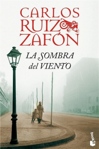 Carlos Ruiz Zafón - La Sombra del Viento