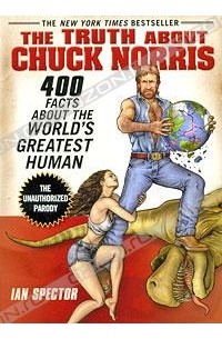 Ian Spector - The Truth about Chuck Norris