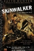 Faith Hunter - Skinwalker (Jane Yellowrock, Book 1)