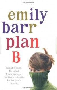 Emily Barr - Plan B