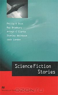 Рэй Брэдбери - Science Fiction Stories (сборник)