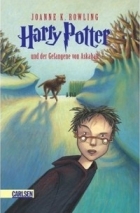Joanne K. Rowling - Harry Potter und der Gefangene von Askaban