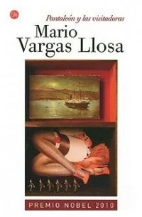 Mario Vargas Llosa - Pantaleón y las visitadoras