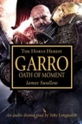 James Swallow - Garro: Oath of Moment