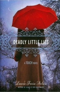 Laurie Faria Stolarz - Deadly Little Lies