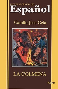 Camilo Jose Cela - La colmena